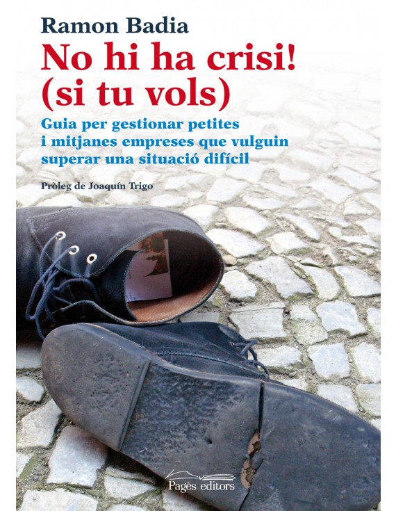No hi ha crisi (Si tu vols!)
