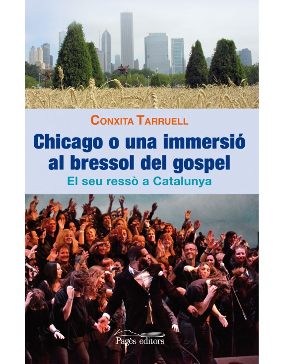 Chicago o una immersió al bressol del gospel