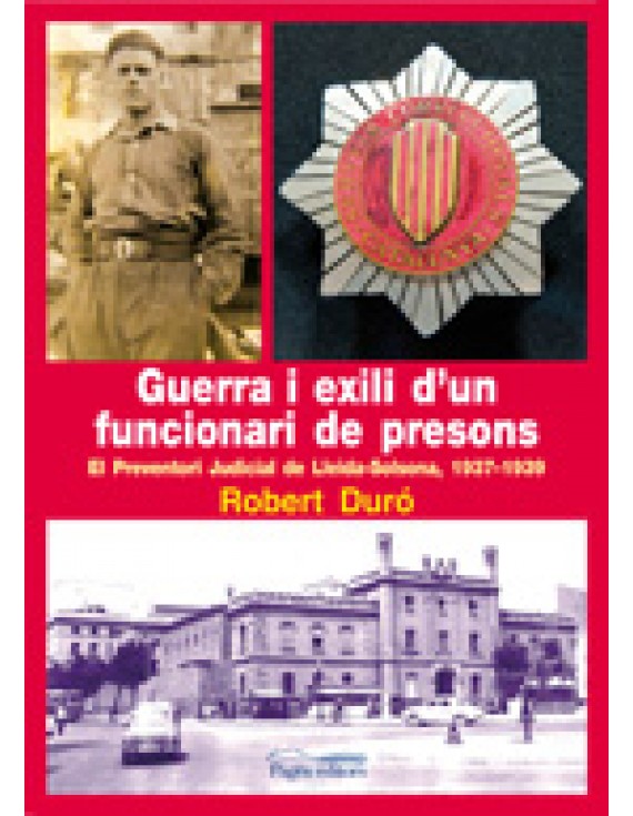 Guerra i exili d'un funcionari de presons