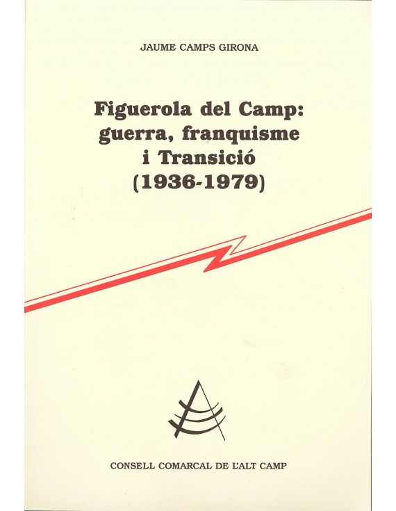 Figuerola del Camp: guerra, franquisme i Transició (1936-1979)