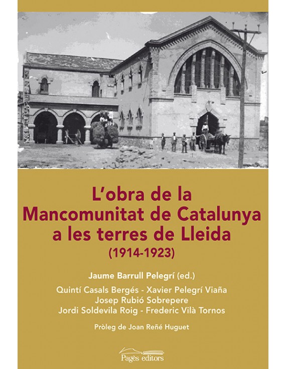 L'obra de la Mancomunitat de Catalunya a les terres de Lleida