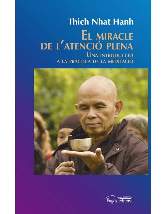 El miracle de l'atenció plena