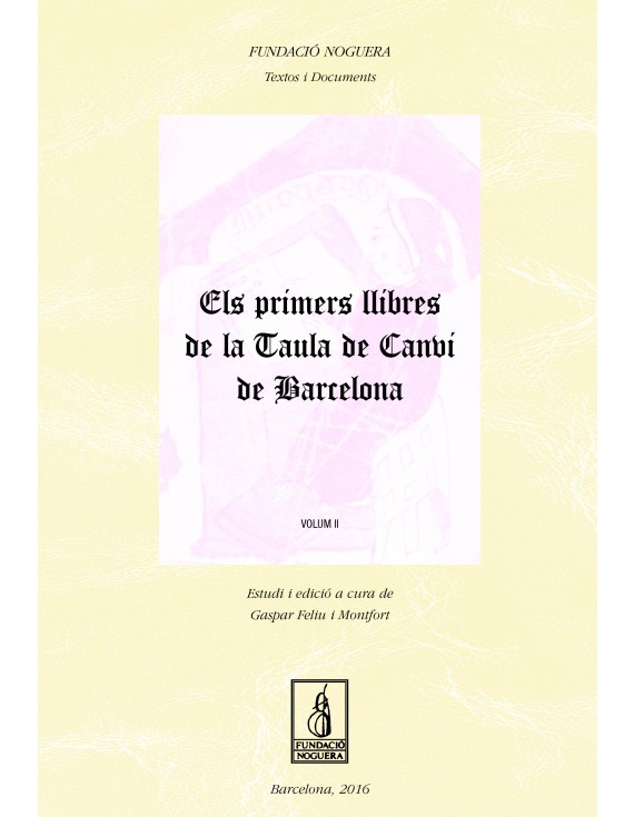 Els primers llibres de la Tuala de Canvi de Barcelona. Volum II