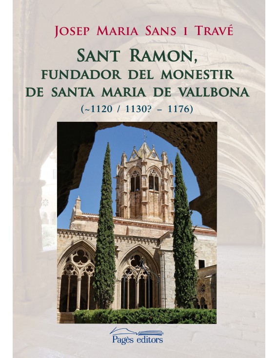 Sant Ramon, fundador del monestir de Santa Maria de Vallbona