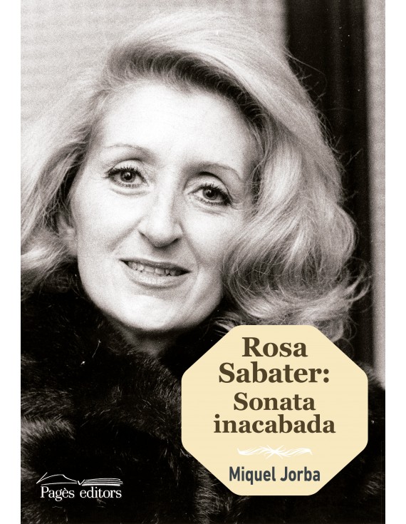 Rosa Sabater: Sonata inacabada