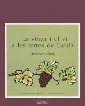 La vinya i el vi a les terres de Lleida