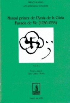 El manual Primer de l'Arxiu de la Cúria Fumada de Vic (1230-1233)