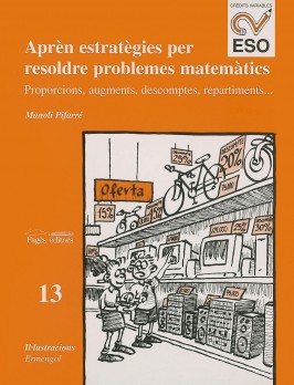 Aprèn estratègies per resoldre problemes matemàtics : proporcions, augments, descomptes, repartiments