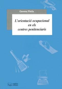 L'orientació ocupacional en els centres penitenciaris