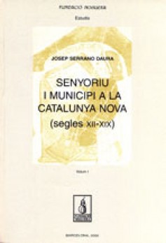 Senyoriu i municipi a la Catalunya nova (segles XII-XIX)