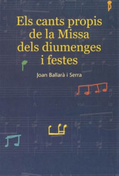 Els cants propis de la Missa dels diumenges i festes