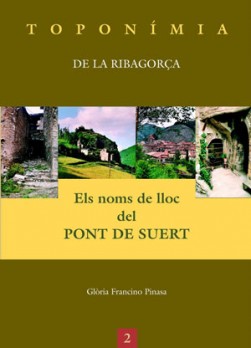 Els noms de lloc del Pont de Suert