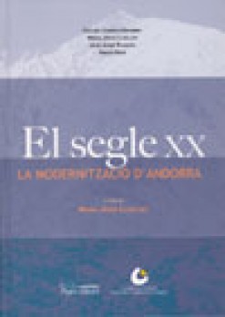 El segle XX. La modernització d'Andorra