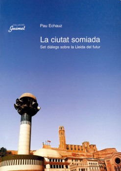 La ciutat somiada