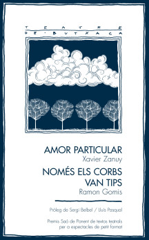 Amor particular / Només els corbs van tips