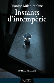 Instants d'intempèrie