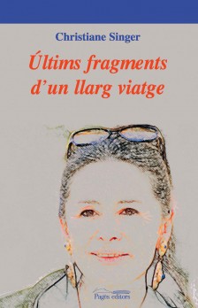 Últims fragments d'un llarg viatge