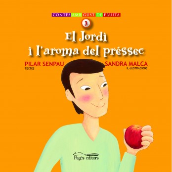 El Jordi i l'aroma dels préssecs