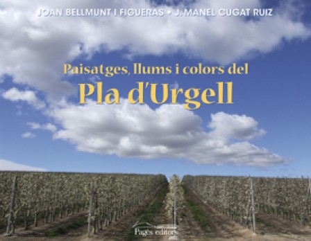 Paisatges, llums i colors del Pla d'Urgell