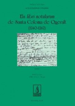 Els libri notularum de Santa Coloma de Queralt (1240-1262)