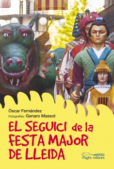 El seguici de la Festa Major de Lleida