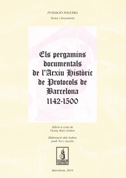 Els pergamins documentals de l'Arxiu Històric de Protocols de Barcelona 1142-1500