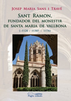 Sant Ramon, fundador del monestir de Santa Maria de Vallbona