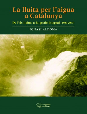 La lluita per l'aigua a Catalunya