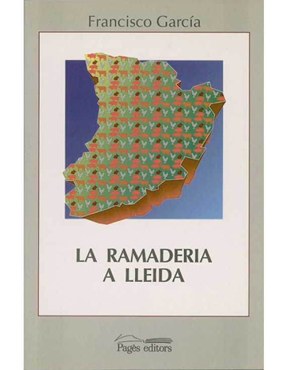 La ramaderia a Lleida (1940-1993)