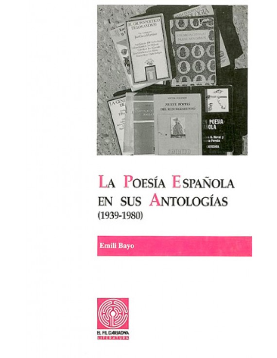 La poesía española en sus antologías (1939-1980). Volumen II