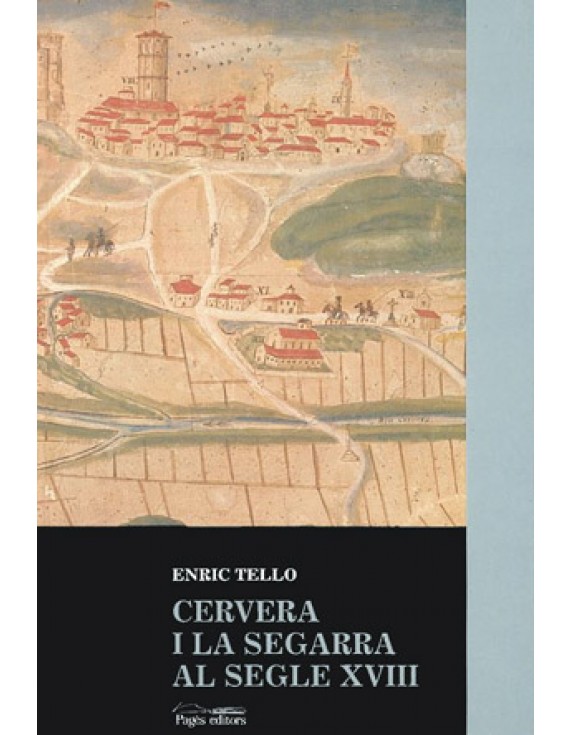 Cervera i la Segarra al segle XVIII