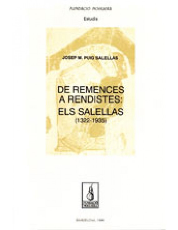 De remences a rendistes: els Salellas (1322-1935)