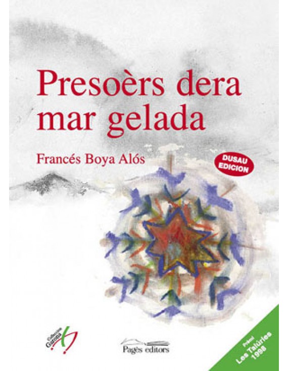 Presoèrs dera mar gelada