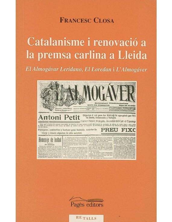 Catalanisme i renovació a la premsa carlina a Lleida