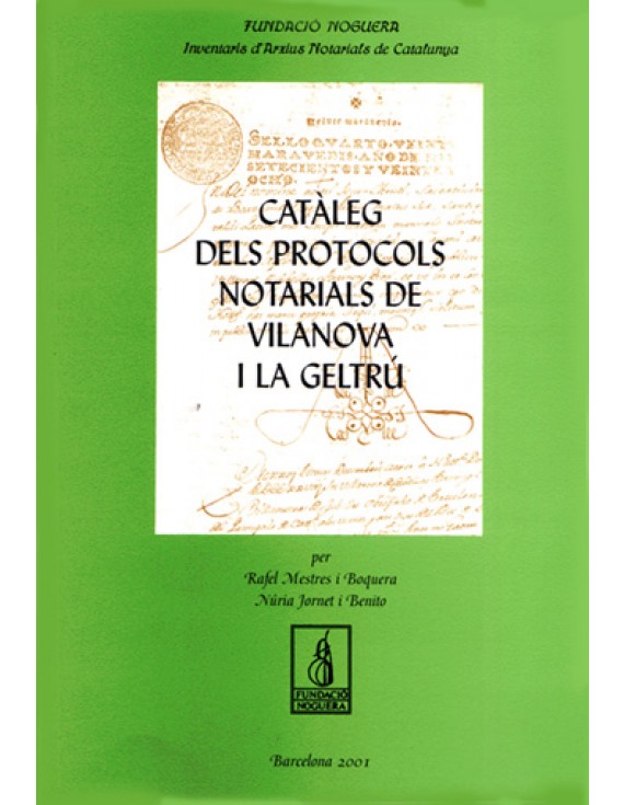 Catàleg de protocols notarials de Vilanova i la Geltrú