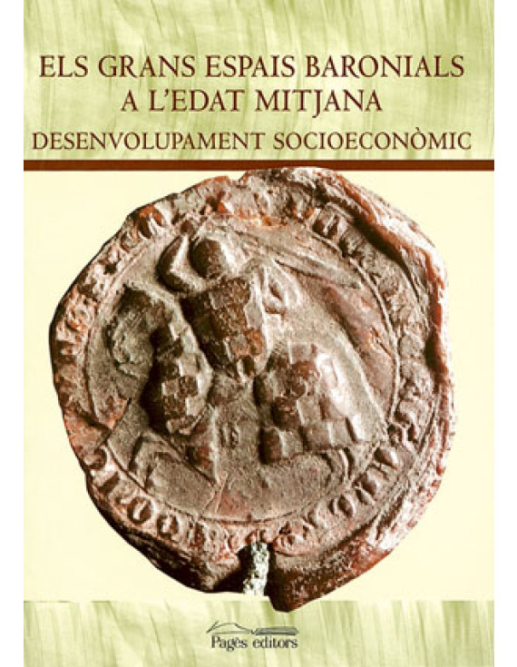 Els grans espais baronials a l'edat mitjana