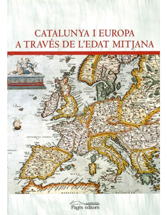 Catalunya i Europa a través de l'edat mitjana