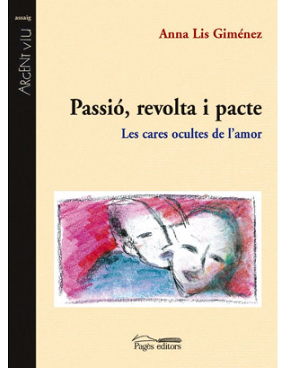 Passió, revolta i pacte