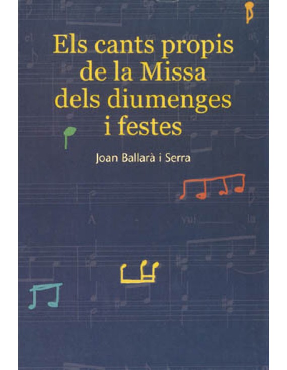 Els cants propis de la Missa dels diumenges i festes