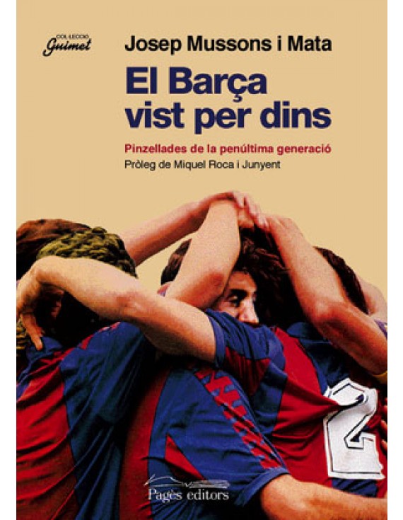 El Barça vist per dins