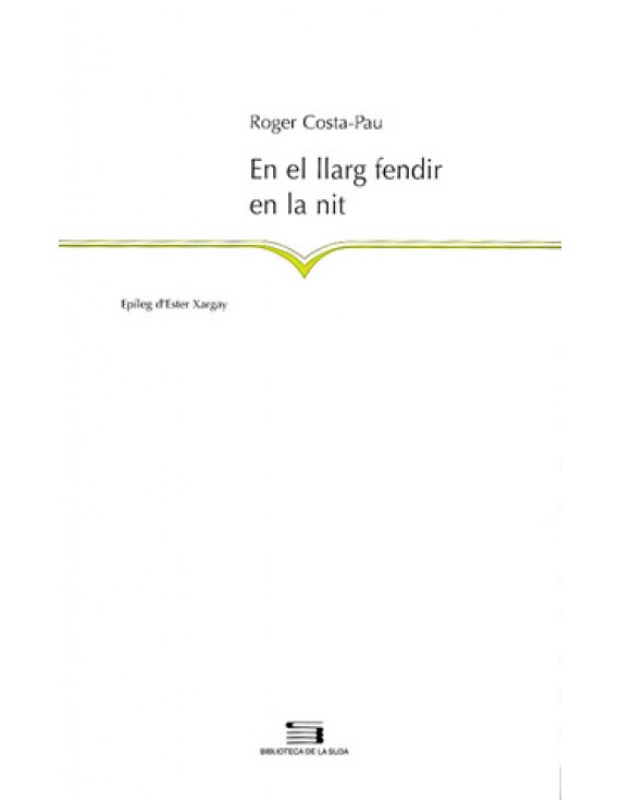 En el llarg fendir en la nit