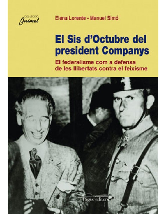 El Sis d'Octubre del president Companys
