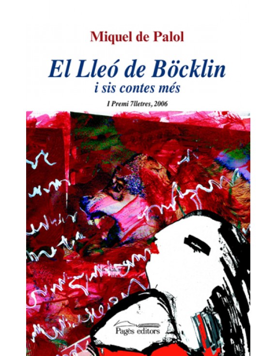 El Lleó de Böcklin i sis contes més