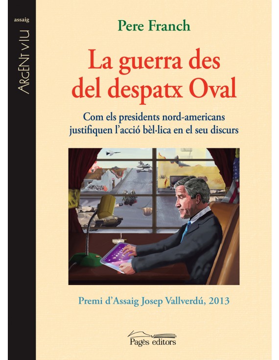 La guerra des del despatx oval