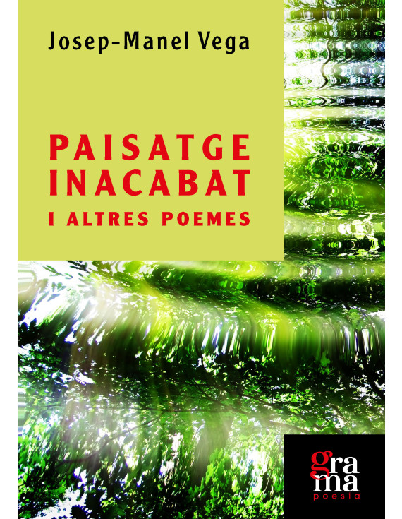 Paisatge inacabat i altres poemes / Paisaje inacabado y otros poemas