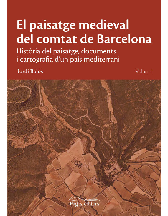 El paisatge medieval del comtat de Barcelona