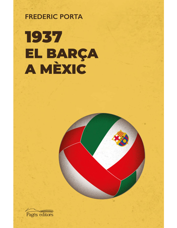 1937. El Barça a Mèxic