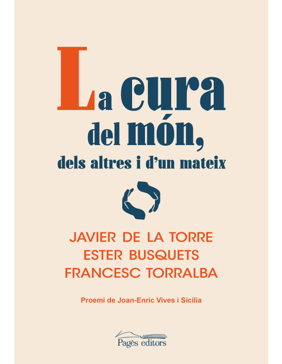 La cura del món, dels altres i d'un mateix