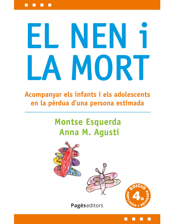 El nen i la mort (4a edició revisada i ampliada)