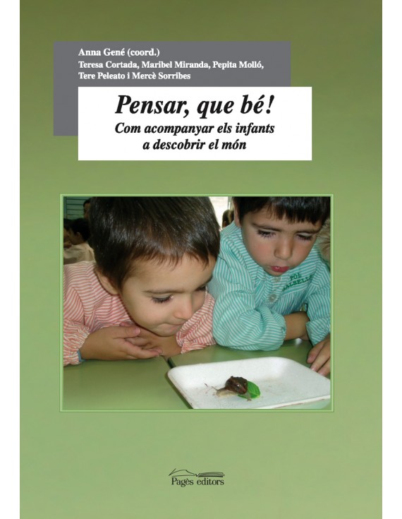Pensar, que bé!
